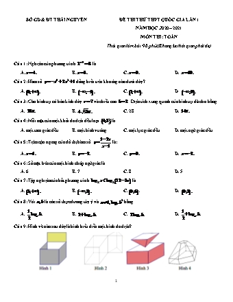 Đề thi thử Tốt nghiệp THPT môn Toán - Lần 1 - Năm học 2020-2021 - Sở giáo dục và đào tạo Thái Nguyên (Có đáp án)
