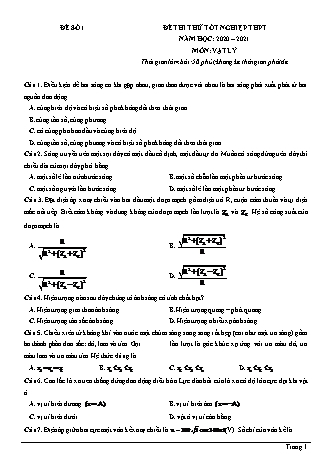 Đề thi thử Tốt nghiệp THPT môn Vật lí - Đề số 1 - Năm học 2020-2021 (Có đáp án)