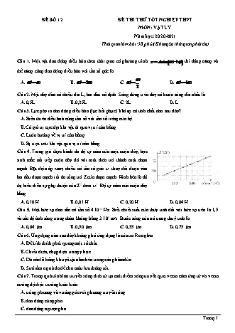 Đề thi thử Tốt nghiệp THPT môn Vật lí - Đề số 12 - Năm học 2020-2021 (Có lời giải chi tiết)