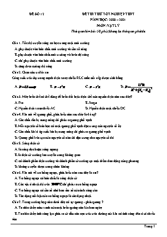 Đề thi thử Tốt nghiệp THPT môn Vật lí - Đề số 12 - Năm học 2020-2021 (Có đáp án)
