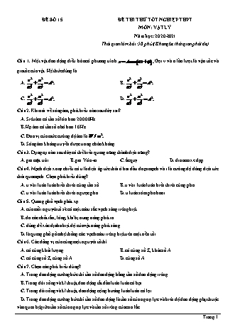 Đề thi thử Tốt nghiệp THPT môn Vật lí - Đề số 15 - Năm học 2020-2021 (Có lời giải chi tiết)