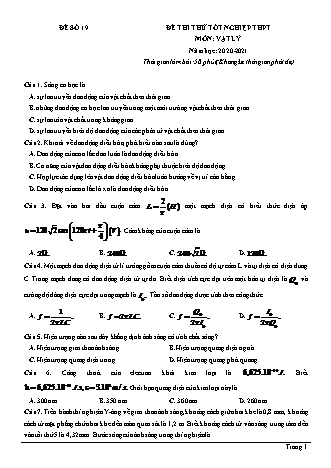 Đề thi thử Tốt nghiệp THPT môn Vật lí - Đề số 19 - Năm học 2020-2021 (Có lời giải chi tiết)