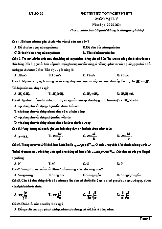 Đề thi thử Tốt nghiệp THPT môn Vật lí - Đề số 20 - Năm học 2020-2021 (Có lời giải chi tiết)