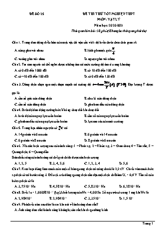 Đề thi thử Tốt nghiệp THPT môn Vật lí - Đề số 25 - Năm học 2020-2021 (Có lời giải chi tiết)