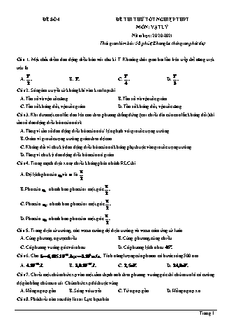 Đề thi thử Tốt nghiệp THPT môn Vật lí - Đề số 4 - Năm học 2020-2021 (Có lời giải chi tiết)
