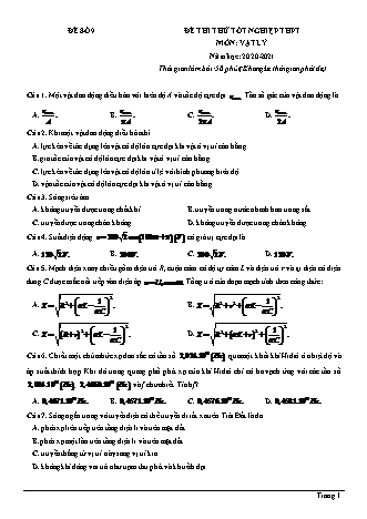 Đề thi thử Tốt nghiệp THPT môn Vật lí - Đề số 9 - Năm học 2020-2021 (Có lời giải chi tiết)