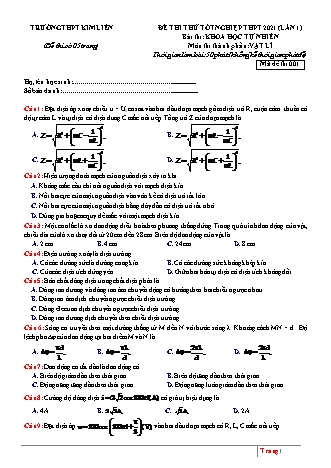 Đề thi thử Tốt nghiệp THPT môn Vật lí - Lần 1 - Mã đề: 001 - Năm học 2020-2021 - Trường THPT Kim Liên (Có đáp án)