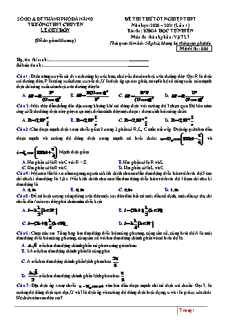 Đề thi thử Tốt nghiệp THPT môn Vật lí - Lần 1 - Mã đề: 006 - Năm học 2020-2021 - Trường THPT chuyên Lê Quý Đôn (Có đáp án)