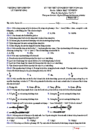 Đề thi thử Tốt nghiệp THPT môn Vật lí - Lần 1 - Mã đề: 104 - Năm học 2020-2021 - Trường THPT chuyên Lê Thánh Tông (Có đáp án)