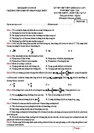 Đề thi thử Tốt nghiệp THPT môn Vật lí - Lần 1 - Mã đề: 205 - Năm học 2020-2021 - Trường THPT chuyên Phan Ngọc Hiển (Có đáp án)