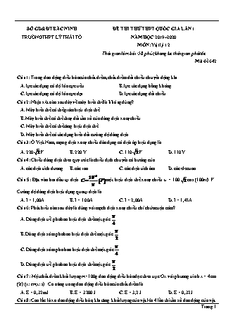 Đề thi thử Tốt nghiệp THPT môn Vật lí - Mã đề: 642 - Năm học 2019-2020 - Trường THPT Lý Thái Tổ (Có đáp án)