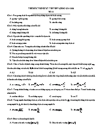 Đề thử sức trước kì thi THPT Quốc gia môn Vật lí - Đề chuẩn số 10 - Năm học 2020 (Có đáp án)