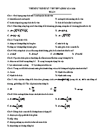 Đề thử sức trước kì thi THPT Quốc gia môn Vật lí - Đề chuẩn số 4 - Năm học 2020 (Có đáp án)