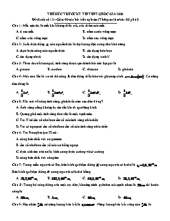 Đề thử sức trước kì thi THPT Quốc gia môn Vật lí - Đề chuẩn số 12 - Năm học 2020 (Có đáp án)