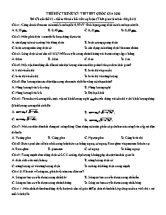 Đề thử sức trước kì thi THPT Quốc gia môn Vật lí - Đề chuẩn số 22 - Năm học 2020 (Có đáp án)