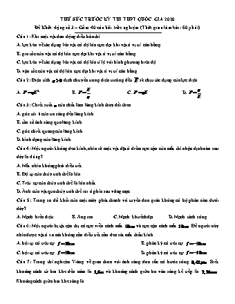 Đề thử sức trước kì thi THPT Quốc gia môn Vật lí - Đề khởi động số 3 - Năm học 2020 (Có đáp án)