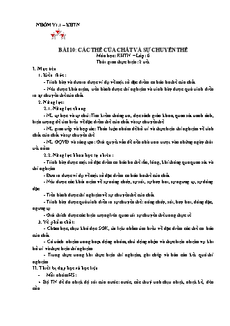 Giáo án Khoa học tự nhiên Lớp 6 Sách Kết nối tri thức với cuộc sống - Phần: Vật lí - Chương 2: Chất quanh ta - Bài 10: Các thể của chất và sự chuyển thể