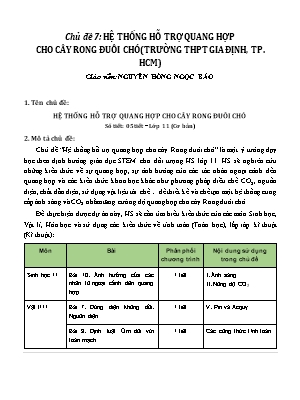 Tài liệu STEM Lớp 11 - Chủ đề 7: Hệ thống hỗ trợ quang hợp cho cây rong đuôi chó - Trường THPT Gia Định