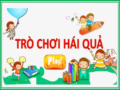 Thiết kế trò chơi cho PowePoint - Trò chơi hái quả