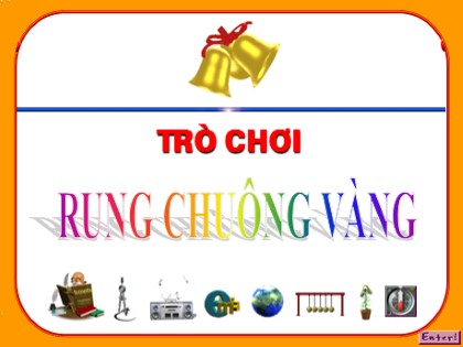 Bài giảng Địa lí Lớp 6 Sách Cánh diều - Luyện tập: Trò chơi Rung chuông vàng