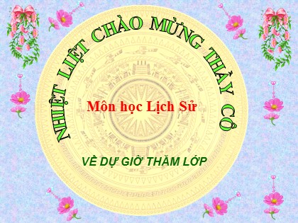 Bài giảng Lịch sử Lớp 8 - Tiết 17, Bài 11: Các nước Đông Nam Á cuối thế kỉ XIX đầu thế kỉ XX - Năm học 2020-2021