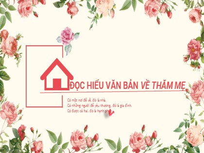 Bài giảng Ngữ văn Lớp 6 Sách Cánh diều - Bài 2: Thơ - Văn bản Về thăm mẹ