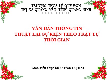 Bài giảng Ngữ văn Lớp 6 Sách Cánh diều - Bài 5: Văn bản thông tin - Tiết 1+2: Văn bản Hồ Chí Minh và tuyên ngôn độc lập - Trần Thị Hoa