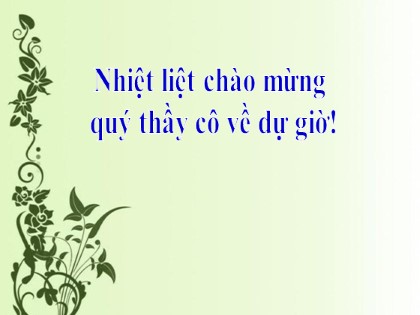 Bài giảng Ngữ văn Lớp 8 - Văn bản Hai cây phong (Tiết 1)