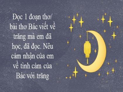 Bài giảng Ngữ văn Lớp 8 - Văn bản Ngắm trăng - Nguyễn Thị Lệ Giang