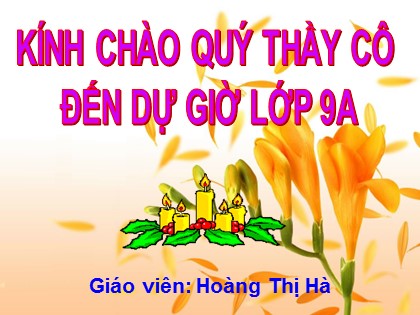 Bài giảng Ngữ văn Lớp 9 theo CV404 - Tiết 93: Khởi ngữ - Hoàng Thị Hà