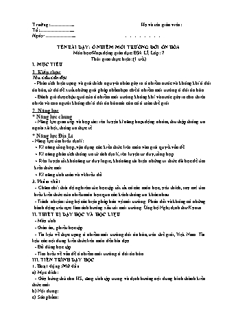 Giáo án Địa lí Lớp 7 theo CV5512 - Bài 17: Ô nhiễm môi trường đới ôn hòa