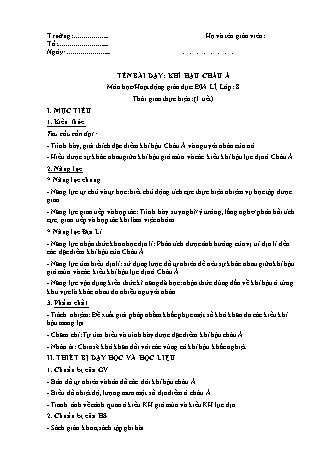 Giáo án Địa lí Lớp 8 theo CV5512 - Bài 2: Khí hậu châu Á