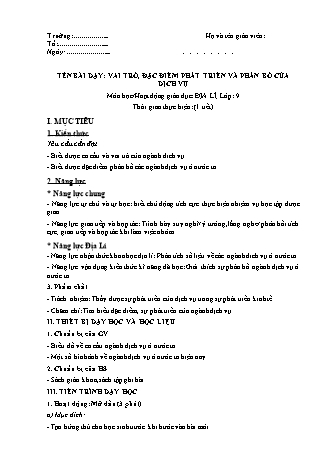 Giáo án Địa lí Lớp 9 theo CV5512 - Bài 13: Vai trò, đặc điểm phát triển và phân bố của dịch vụ