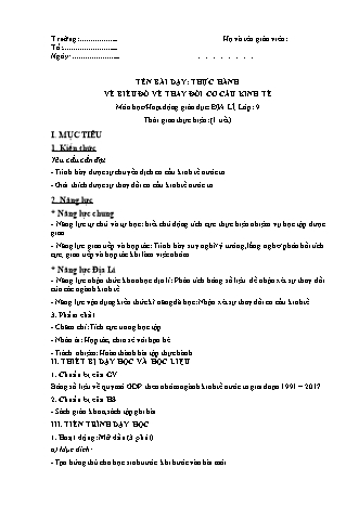 Giáo án Địa lí Lớp 9 theo CV5512 - Bài 16: Thực hành vẽ biểu đồ về thay đổi cơ cấu kinh tế