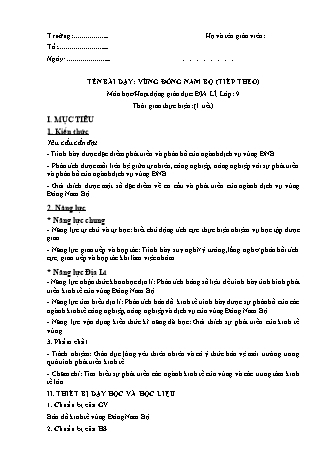 Giáo án Địa lí Lớp 9 theo CV5512 - Bài 33: Vùng Đông Nam Bộ (Tiếp theo)