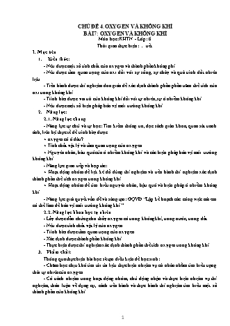 Giáo án Khoa học tự nhiên Lớp 6 Sách Cánh diều - Phần: Hóa học - Chủ đề 4: Oxygen và không khí