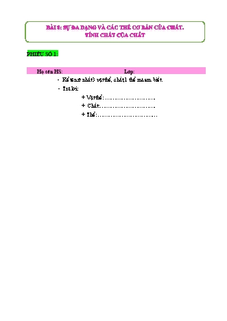 Phiếu học tập Khoa học tự nhiên Lớp 6 Sách Chân trời sáng tạo - Chủ đề 2: Các thể của chất - Bài 8: Sự đa dạng và các thể cơ bản của chất. Tính chất của chất