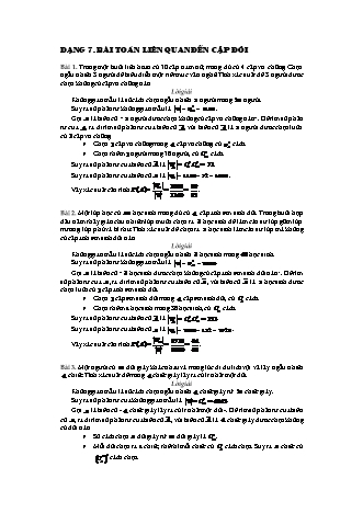 120 Bài toán xác suất - Dạng 7: Bài toán liên quan đến cặp đôi (Có lời giải)