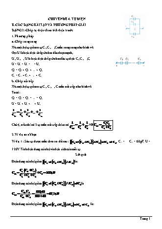 Bài tập Vật lí Lớp 11 - Chương 1: Điện tích. Điện trường - Chuyên đề 4: Tụ điện - Dạng 2: Ghép tụ điện chưa tích điện trước (Có lời giải)
