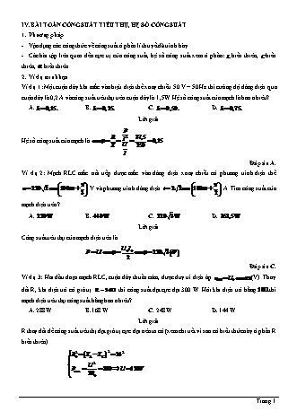 Bài tập Vật lí Lớp 12 - Chương 4: Dòng điện xoay chiều - Dạng 4: Bài toán công suất tiêu thụ, hệ số công suất (Có lời giải)
