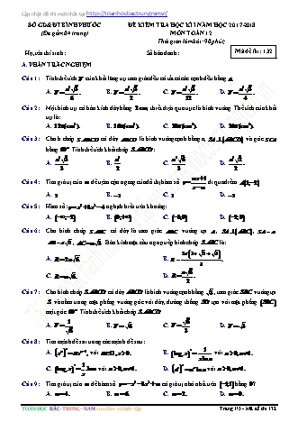 Đề kiểm tra Học kì 1 môn Toán Lớp 12 - Mã đề: 132 - Năm học 2017-2018 - Sở giáo dục và đào tạo Bình Phước (Kèm đáp án và thang điểm)