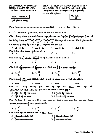 Đề kiểm tra Học kì 2 môn Toán Khối 12 - Mã đề: 132 - Năm học 2018-2019 - Trường THPT An Nghĩa