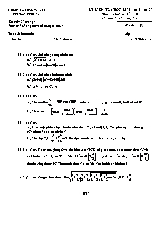 Đề kiểm tra Học kì 2 môn Toán Lớp 10 - Đề B - Năm học 2018-2019 - Trường THPT Vĩnh Ký (Kèm đáp án và thang điểm)