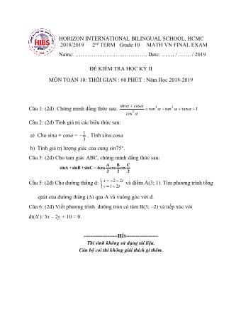 Đề kiểm tra Học kì 2 môn Toán Lớp 10 - Năm học 2018-2019 (Có đáp án)