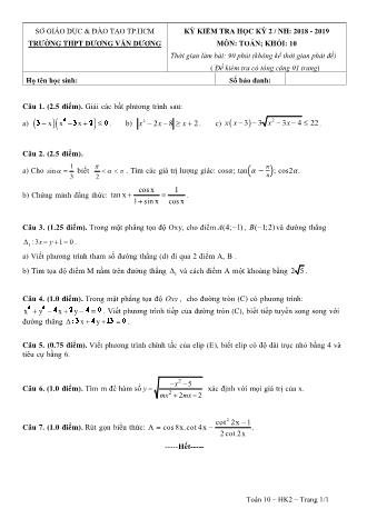 Đề kiểm tra Học kì 2 môn Toán Lớp 10 - Năm học 2018-2019 - Trường THPT Dương Văn Dương (Kèm đáp án và thang điểm)
