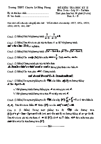 Đề kiểm tra Học kì 2 môn Toán Lớp 10 - Năm học 2018-2019 - Trường THPT chuyên Lê Hồng Phong (Kèm đáp án và thang điểm)