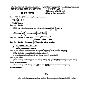 Đề kiểm tra Học kì 2 môn Toán Lớp 10 - Năm học 2018-2019 - Trường THPT Đào Duy Anh (Kèm đáp án và thang điểm)