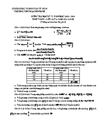 Đề kiểm tra Học kì 2 môn Toán Lớp 10 - Năm học 2018-2019 - Trường THPT Mạc Đĩnh Chi (Kèm đáp án và thang điểm)