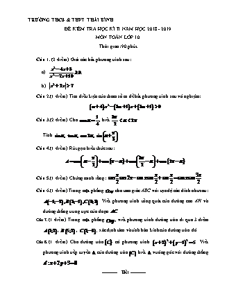 Đề kiểm tra Học kì 2 môn Toán Lớp 10 - Năm học 2018-2019 - Trường THPT Thái Bình