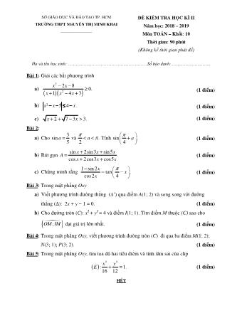 Đề kiểm tra Học kì 2 môn Toán Lớp 10 - Năm học 2018-2019 - Trường THPT Nguyễn Thị Minh Khai (Kèm đáp án và thang điểm)